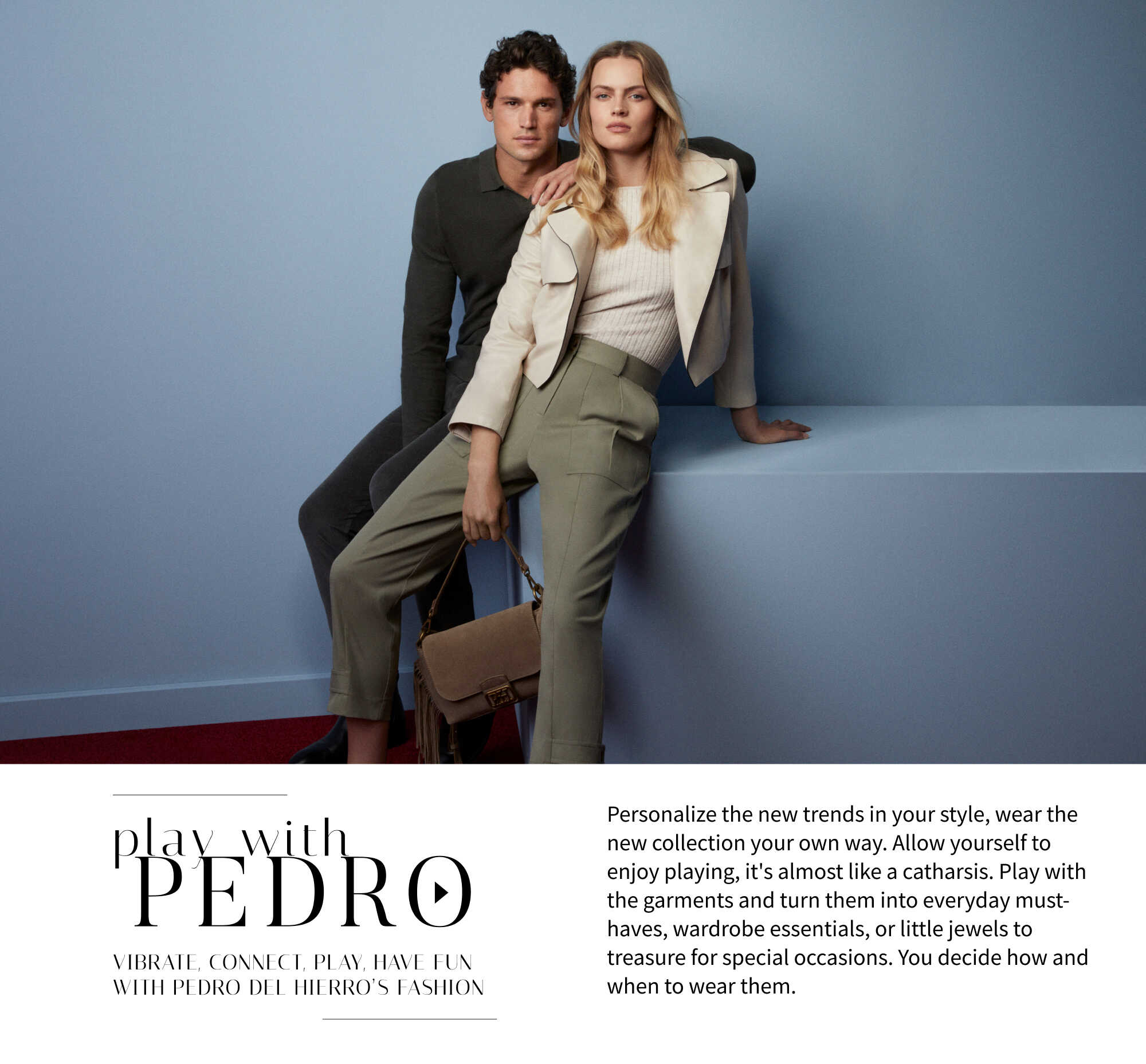 Pedro del Hierro Man & Woman